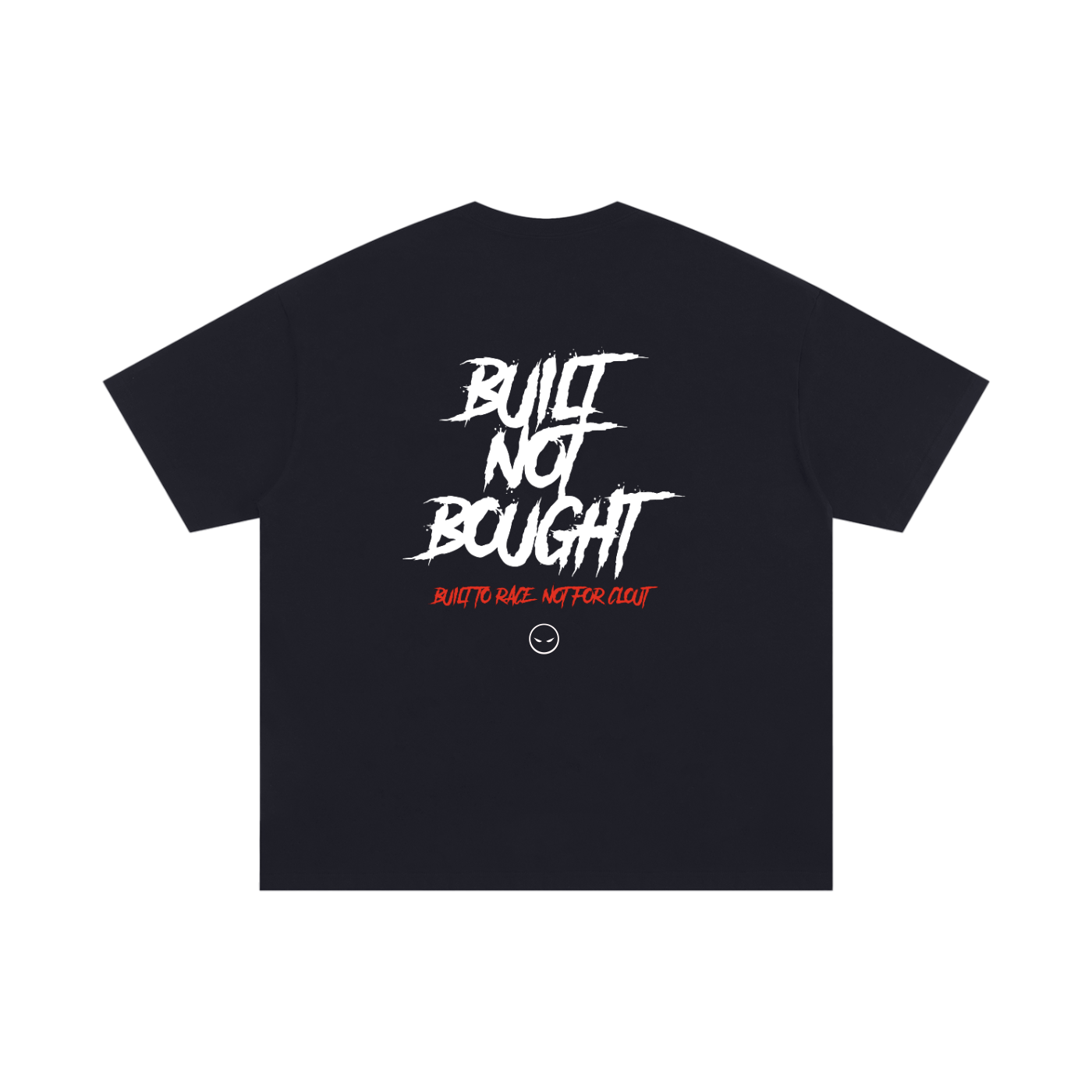 BUILT NOT BOUGHT TEE